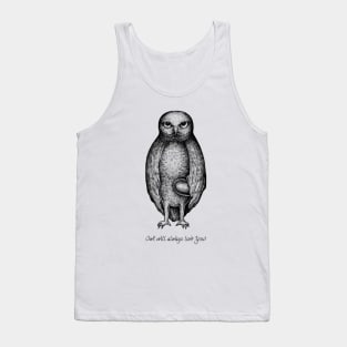 Owl will always love you! Tank Top